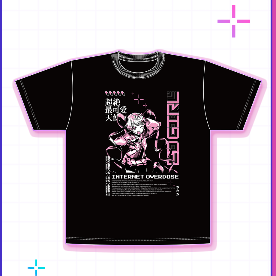 いんたーねっとおーばーどーずT｜超てんちゃん｜NEEDY GIRL OVERDOSE 公式グッズ